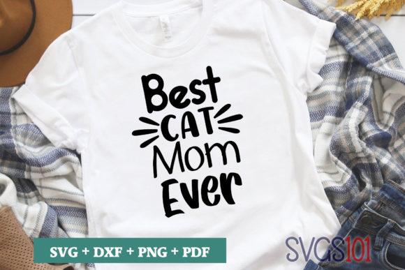 Best Cat Mom Ever SVG Artwork for Graphics and Crafts
