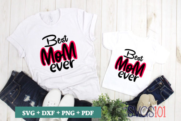 Best Mom Ever Tshirt Design Review