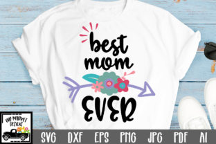 Best Mom Ever with Cupid Arrow Design