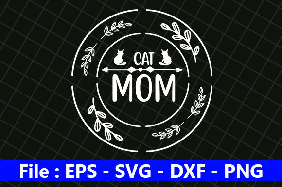 Cat Design, Cat Mom – A Versatile Graphic Asset for Crafts and Branding