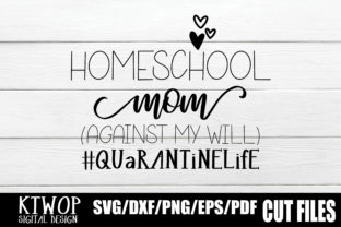Home School Mom against My Will Quarantinelife