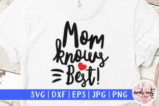 Mom Knows Best