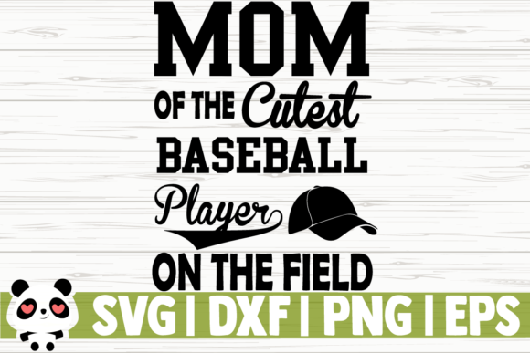 Mom of the Cutest Baseball Player on Graphics for Crafts