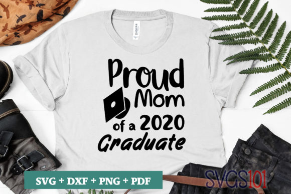 Pround Mom of a 2020 Graduate SVG – A Crafts Graphic for Branding