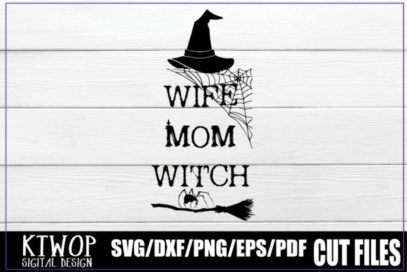 Wife Mom Witch Graphics for Crafts and Content Publishing